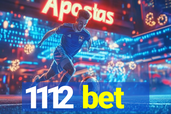 1112 bet